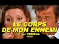 LE CORPS DE MON ENNEMI 1976 (Jean-Paul BELMONDO Bernard BLIER Marie-France PISIER)