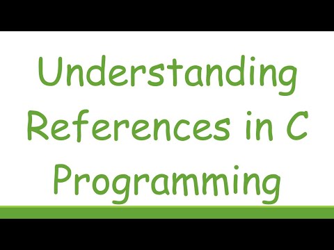 Understanding References in C Programming