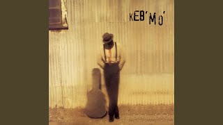 Video thumbnail of "Keb' Mo' - Am I Wrong"