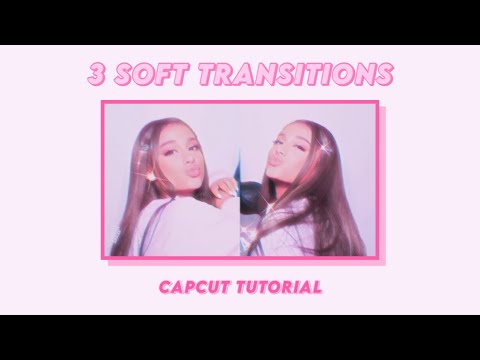 3 soft transition ideas ☆ capcut transition ideas #3 