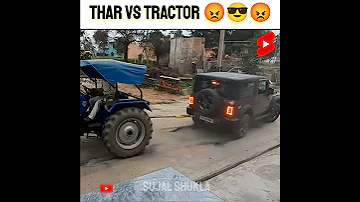 Thar VS Tractor कोन जीतेगा || Thar की बैंड बज गई 😭😭 Part49 #shorts