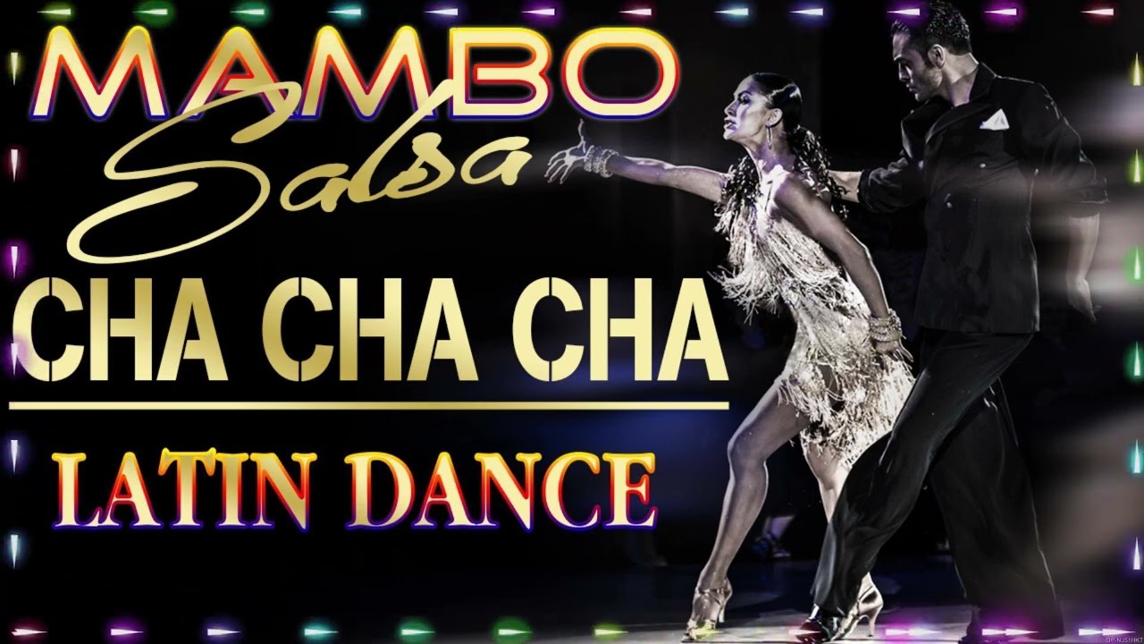 Most Popular Latin Cha Cha Cha Songs Of All Time BEST NONSTOP CHA CHA MEDLEY