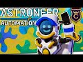 ХОРОШИЙ СТАРТ В ОБНОВЕ ∎ Astroneer Automation Update