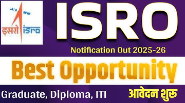 ISRO recruitment 2025 latest notification | for graduate, diploma & ITI |Government vacancy |