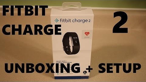 Fitbit Charge 2 Unboxing and Setup With Application