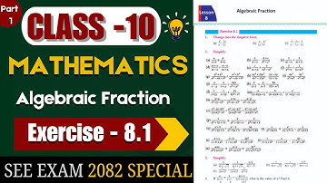 01 | Class 10 Mathematics Unit 8 Algebraic Fractions | Exercise 8.1 Solution | English Medium
