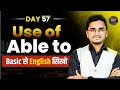 Day 57 | Use of Able to। Spoken English Practice Classes। 60 Days English Course | Live Class
