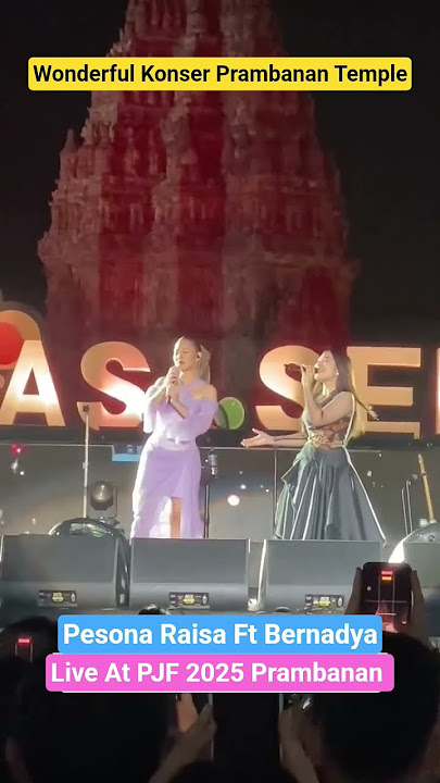 Raisa Ft Bernadya Live Konser