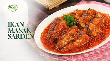 RUGI BANGET RESEP INI KALAU DICUEKIN !! Ikan Masak Sarden