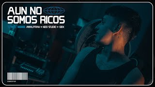 Amalfitan - Aún No Somos Ricos (Official Video)