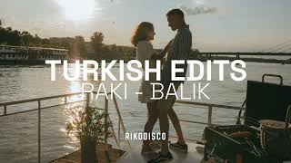 Rikodisco Turkish Edits - Rakı & Balık