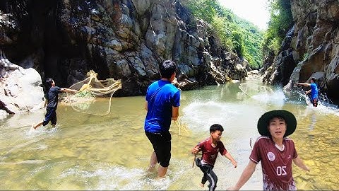 Bản Chống Chơ/ Quăng Chài Cá Suối Thất Bại Thảm Nhất Của Anh Em Taem