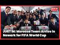 FIFIA WORLD CUP: Morocco Team Arrive in America for FIFA 2026 | Atlas Lions, Hakimi and Brahim Diaz