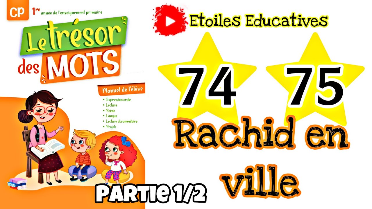 Rachid en ville | Le trésor des mots CP page 74 75 | unité 04: le village, la ville partie 1/2