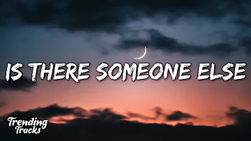 The Weeknd - Is There Someone Else (Lyrics)