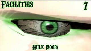 Facilities Hulk (2003) Part 7 Walkthrough (StoryMode)
