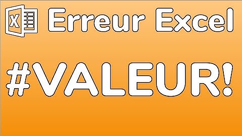 Excel: Réparer une Erreur #VALEUR! - Docteur Excel