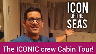 Welcome to World Largest Cruise Ship's Crew Cabin Tour|ICON OF THE SEAS|Royal Caribbean
