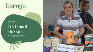 Dr. İsmail Bozkurt - Kadıköy Kitap Fuarı - Tepe Nautilus - İstanbul