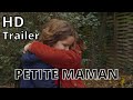 PETITE MAMAN 2021 trailer