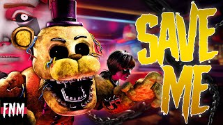 FNAF SONG 'Save Me' (ANIMATED) by Five Nights Music 295,938 views 6 months ago 3 minutes, 34 seconds