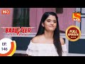 Baalveer Returns - Ep 146 - Full Episode - 14th July 2020