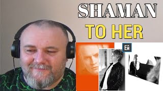 SHAMAN / Шаман / Ярослав Дронов- TO HER | Ей (REACTION)