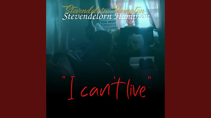 I Can't Live