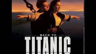 Back to Titanic Soundtrack - A Shore Never Reached