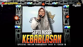 KEBABLASAN - VOC. SEPTI NISSA | TETEMBANGAN ONLINE × DUA PUTRA | SPECIAL BULAN RAMADHAN 2026