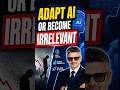 Adapt AI or Become Irrelevant | Tech2Boardroom