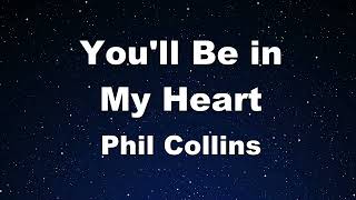 Karaoke♬ You'll Be in My Heart - Phil Collins 【No Guide Melody】 Instrumental