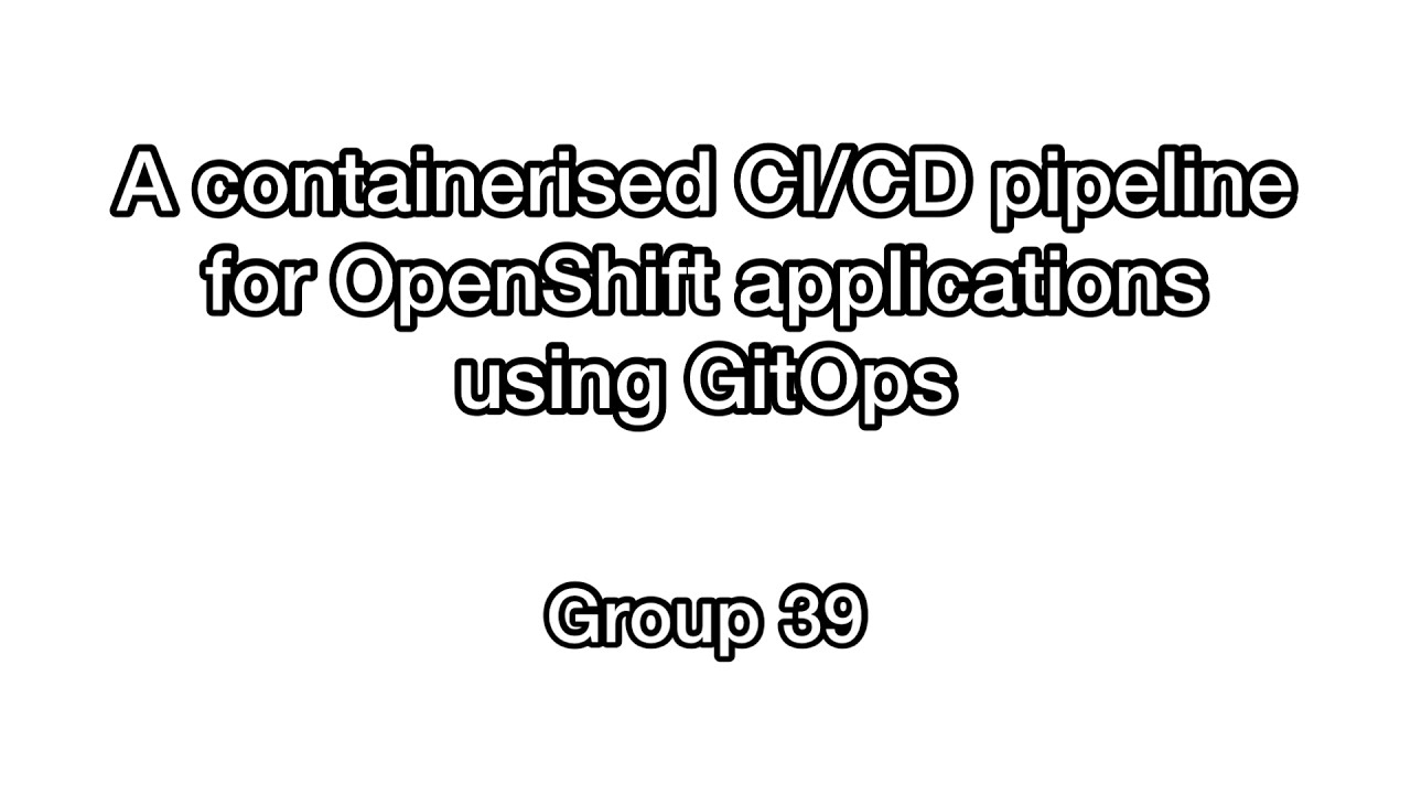 DevOps containerized CI/CD Pipeline deploying to OpenShift
