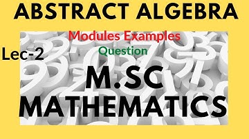 |Abstract Algebra|(Modules question)Lec-2 for |Msc Mathematics| by Krishna singh