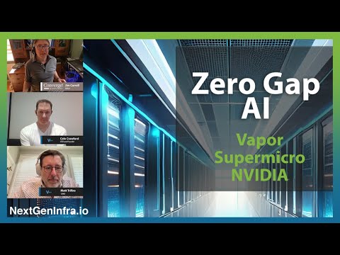 #AIDCNetwork: Zero Gap AI - Vapor.io, SuperMicro, NVIDIA