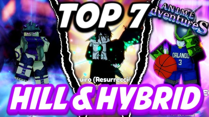 Top 6 BEST Hill & Hybrid Units In Anime Adventures Halloween