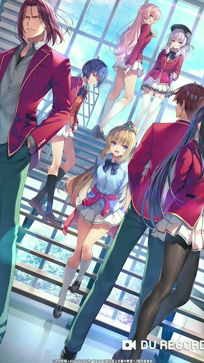 Classroom of the Elites Light Novel Opening 2