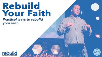 Rebuild Your Faith