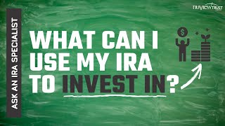 Ask An Ira Specialist At Nuview Trust What Can I Use My Ira To Invest In?