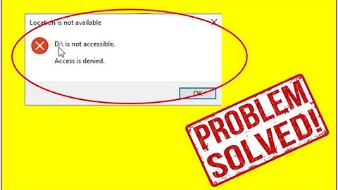 How To FIX Location Is Not Available (Access Denied Error) In Windows 11/10/8/7