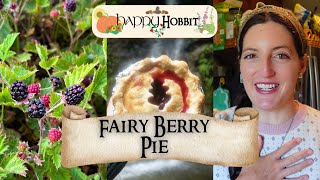 Happy Hobbit: Fairy Berry Pie - Episode 102