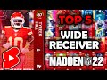 TOP 5 WIDE RECEIVERS IN Madden 22 Ultimate Team (LAUNCH) Mp3 Song