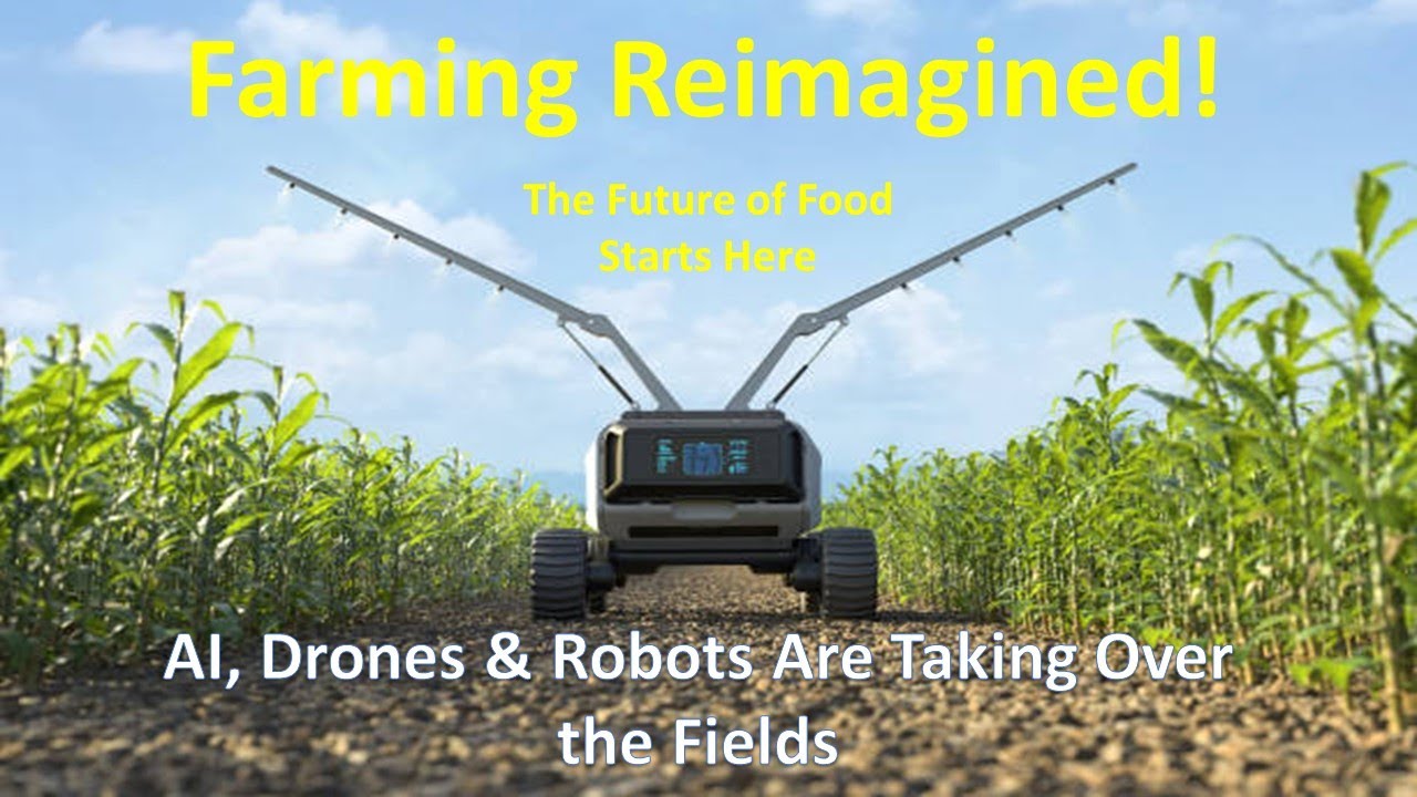 Future of Farming: How AI & Automation Are Transforming Agriculture ...