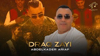 Abdelkader Ariaf - Draq Zayi ( Clip Officiel ) | 2024 Resimi