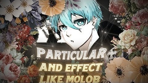 HOW TO MAKE PARTICULAR AND EFFECT LIKE @Molob - AFTER EFFECTS TUTORIAL (free pf)