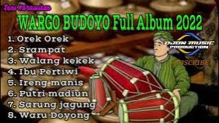 OREK OREK,SRAMPAT,WALANG KEKEK,IBU PERTIWI, SENI KARAWITAN WARGO BUDOYO TERBARU 2022 FULL ALBUM MP3