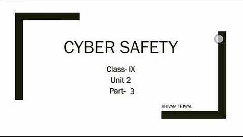 Cyber Safety | Password Safety | Lecture-17 | Class- 9 | CBSE | 165 |