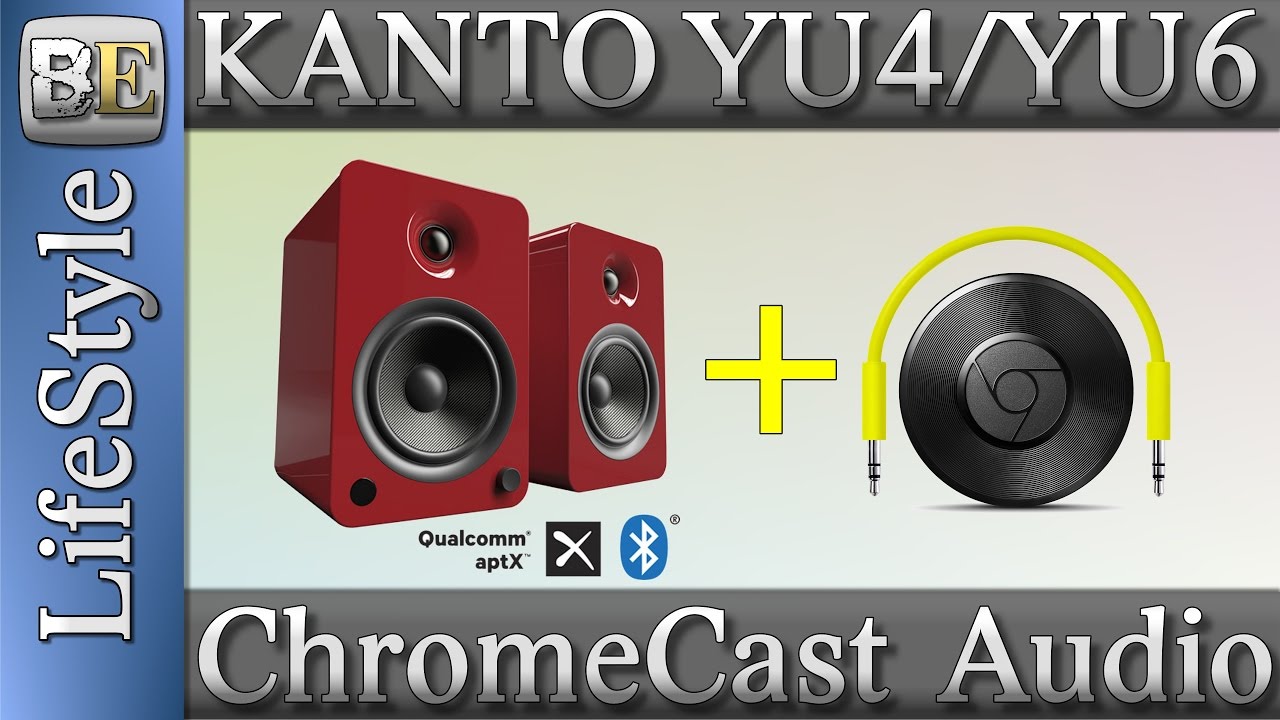 Kanto YU4 and YU6 The best chromecast audio solution - YouTube
