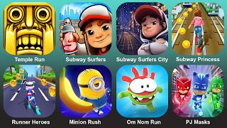 Temple Run,Subway Surf,Subway Surf City,Subway Princess,Runner Heroes,Minion Rush,Om Nom Run screenshot 4