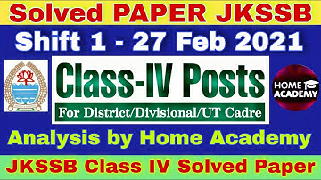 JKSSB CLASS IV SOLVED PAPER Shift 1 27 feb 2021 by home academy